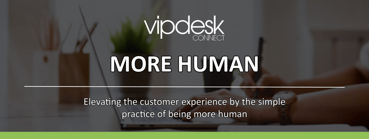 VIPdesk More Human Newsletter